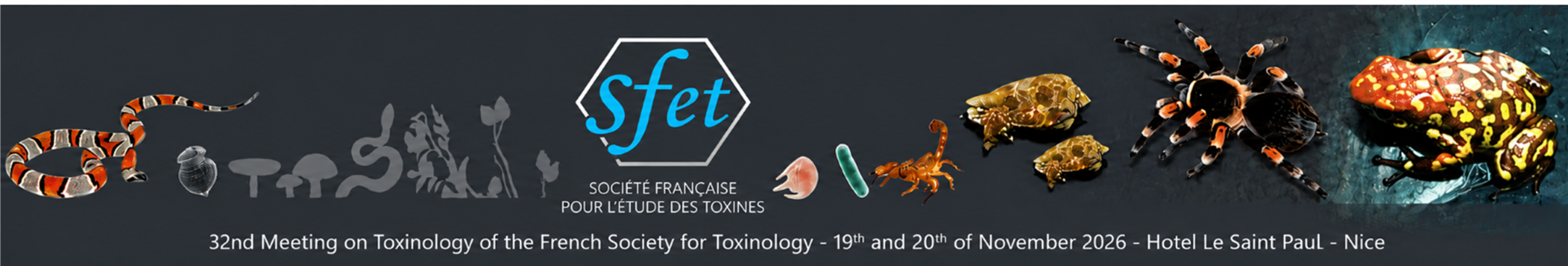 32nd Meeting on Toxinology of the French Society for Toxinology>